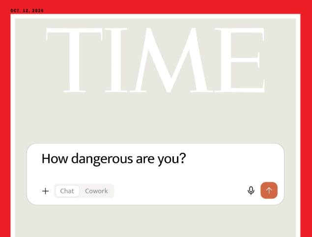 Portada de la revista Time con una ventana de chatbot y la pregunta How dangerous are you?