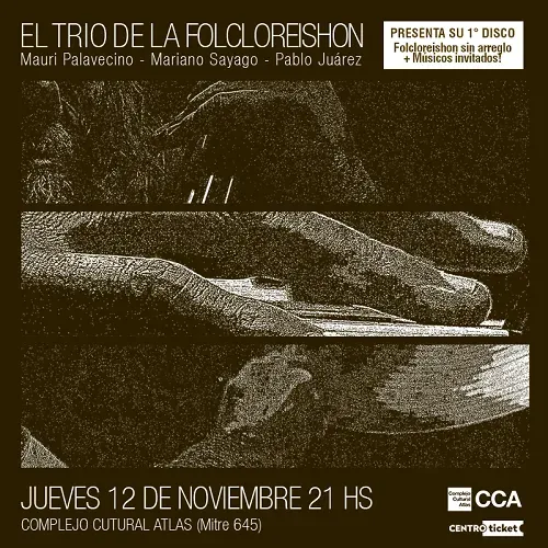 Trío de La Folcloreishon integrado por Mauricio Palavecino, Pablo Juárez y Mariano Sayago